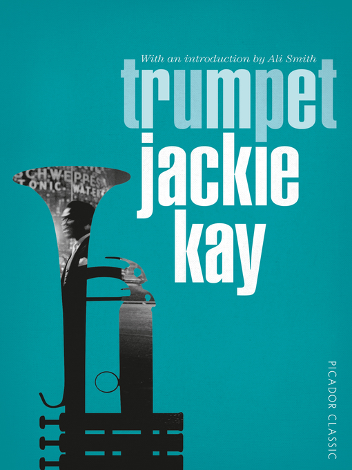 Title details for Trumpet by Jackie Kay - Wait list
